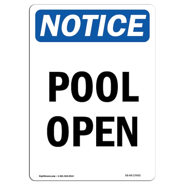 Safety Sign, OSHA Notice, 5" Height, Pool Open Sign, Portrait, 10PK